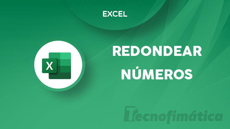Cómo redondear números con decimales en Excel