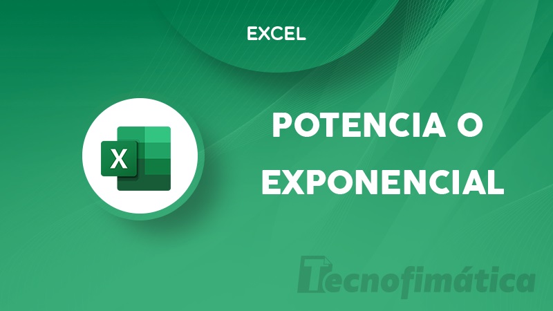 Como poner una potencia o exponencial en Excel